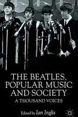 The Beatles, Popular Music and Society A Thousand Voices cover image