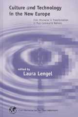 Culture and Technology in the New Europe: Civic Discourse in Transformation in Post-Communist Nations (Civic Discourse for the Third Millennium) cover image