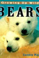 Growing Up Wild: Bears cover image