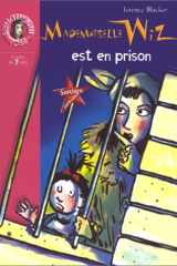 Mademoiselle Wiz est en prison cover image