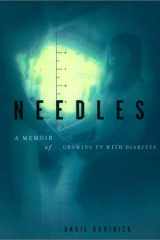 Needles A Memoir of Growing Up with Diabetes cover image