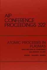 Atomic Processes in Plasmas Ninth APS Topical Conference Proceedings of the Conference held in San Antonio, TX, September 1993 cover image