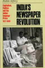 India's Newspaper Revolution: Capitalism, Technology and the Indian Language Press, 1977-1997 cover image