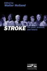 Stroke: The Past, Present, and Future (Oxford Medical Publications) cover image
