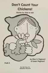 Don't Count Your Chickens Stories for Kids to Tell cover image