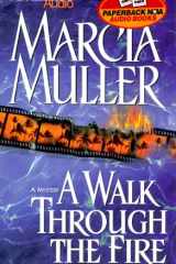A Walk Through the Fire (Sharon McCone Series) cover image