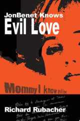 JonBenet Knows Evil Love cover image