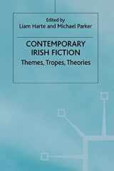 Contemporary Irish Fiction Themes, Tropes, Theories cover image