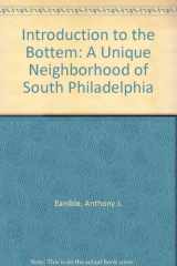 Introduction of the Bottom A Unique Neighborhood of South Philadelphia cover image