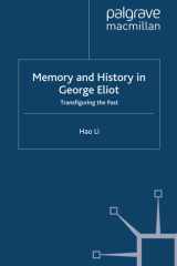 Memory and History in George Eliot Transfiguring the Past cover image