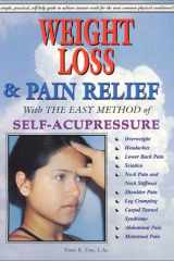 Weight Loss and Pain Relief with the Easy Method of Self-Acupressure cover image
