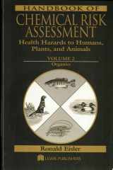 Handbook of Chemical Risk Assessment Health Hazards to Humans, Plants, and Animals, Three Volume Set cover image