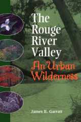 The Rouge River Valley An Urban Wilderness cover image