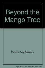 Beyond the Mango Tree Teachers Guide cover image