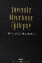 Juvenile Myoclonic Epilepsy: The Janz Syndrome cover image