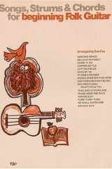 Songs, Strums and Chords for Beginning Folk Guitar cover image