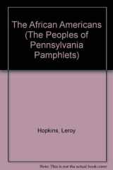 The African Americans (The Peoples of Pennsylvania Pamphlets) cover image