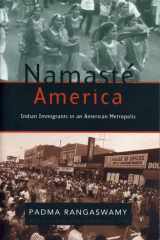 Namasté America Indian Immigrants in an American Metropolis cover image