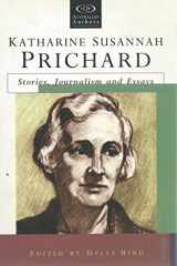 Katharine Susannah Prichard: Stories, Journalism and Essays cover image