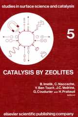 Catalysis by Zeolites: International Symposium Proceedings (Studies in surface science and catalysis) cover image
