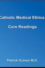 Catholic Medical Ethics Core Readings cover image