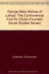 George Bako: Bishop of Lokoja (Fountain Social Studies Series) cover image