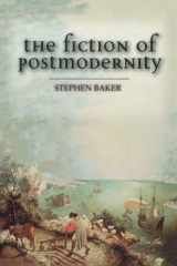 The Fiction of Postmodernity cover image