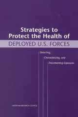 Strategies to Protect the Health of Deployed U.S. Forces Detecting, Characterizing, and Documenting Exposures cover image