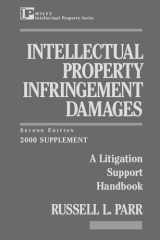 Intellectual Property Infringement Damages, April 2000 Supplement A Litigation Support Handbook cover image