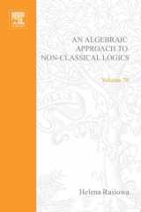 An Algebraic Approach to Non-Classical Logics cover image