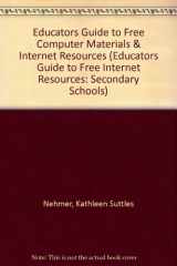 Educators Guide to FREE Computer Materials and Internet Resources cover image