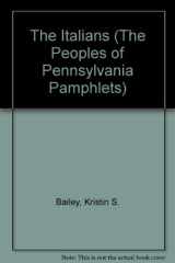 The Italians (The Peoples of Pennsylvania Pamphlets) cover image