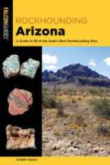 Rockhounding Arizona A Gt 75 cover image
