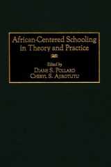 African-Centered Schooling in Theory and Practice cover image