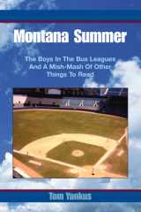 Montana Summer The Boys in the Bus Leagues and a Mish-Mash of Other Things to Read cover image