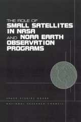 The Role of Small Satellites in NASA and NOAA Earth Observation Programs cover image