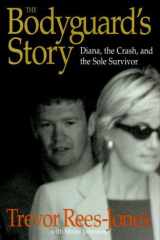 The Bodyguard's Story Diana, the Crash, and the Sole Survivor cover image