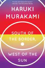 South of the Border, West of the Sun A Novel cover image