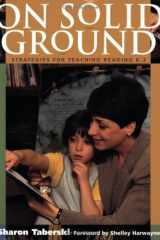 On Solid Ground : Strategies for Teaching Reading K-3 cover image