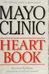 Mayo Clinic Heart Book, Second Edition Completely Revised and Updated cover image