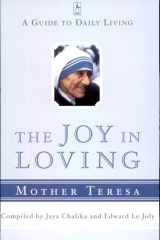 The Joy in Loving A Guide to Daily Living cover image
