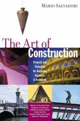 The Art of Construction Projects and Principles for Beginning Engineers & Architects cover image