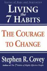 Living the 7 Habits The Courage to Change cover image