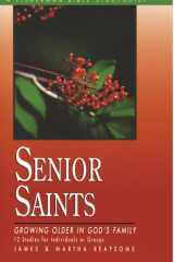 Senior Saints Growing Older in God's Family cover image