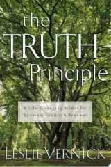 The TRUTH Principle A Life-Changing Model for Spiritual Growth and Renewal cover image