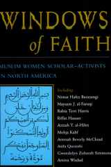 Windows of Faith Muslim Women Scholar-Activists in North America cover image