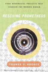 Rescuing Prometheus Four Monumental Projects that Changed Our World cover image