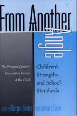 From Another Angle Children's Strengths and School Standards : the Prospect Center's Descriptive Review of the Child cover image