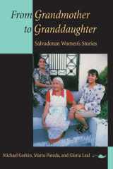 From Grandmother to Granddaughter: Salvadoran Women's Stories cover image