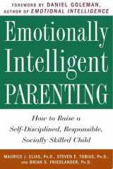 Emotionally Intelligent Parenting How to Raise a Self-Disciplined, Responsible, Socially Skilled Child cover image